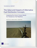 The Value and Impacts of Alternative Fuel Distribution