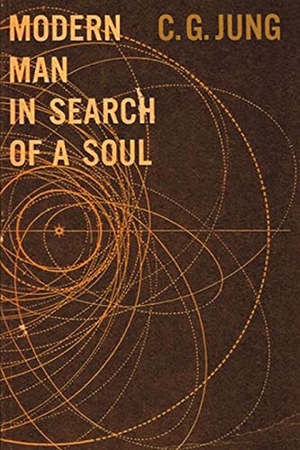Jung, C. G.. Modern Man in Search of a Soul. Must Have Books, 2022.