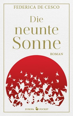 De Cesco, Federica. Die neunte Sonne. Europa Verlag GmbH, 2021.