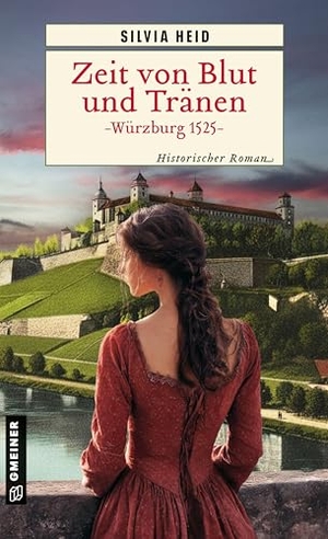 Heid, Silvia. Zeit von Blut und Tränen - Würzburg 1525 - Historischer Roman. Gmeiner Verlag, 2026.