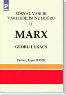 Sosyal Varlik Varlikbilimine Dogru 2 - Marx