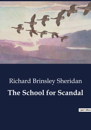 Sheridan, Richard Brinsley. The School for Scandal. Culturea, 2023.
