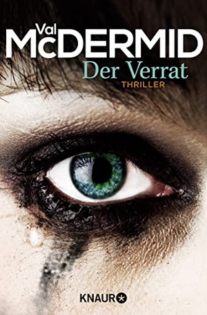 McDermid, Val. Der Verrat. Knaur Taschenbuch, 2016.