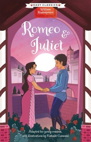 Brown, Georgina. Shakespeare: Romeo and Juliet (Easy Classics). Sweet Cherry Publishing, 2024.