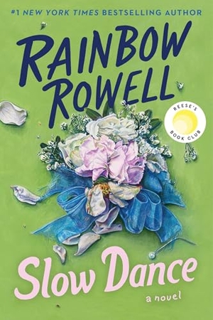 Rowell, Rainbow. Slow Dance. HarperCollins, 2024.
