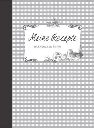 Meine Rezepte - schiefer. Edition XXL GmbH, 2018.
