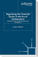 Regulating the Financial Sector in the Era of Globalization