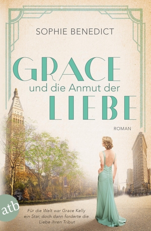 Benedict, Sophie. Grace und die Anmut der Liebe. Aufbau Taschenbuch Verlag, 2020.