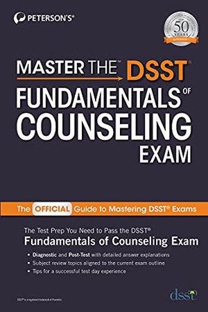 Peterson'S. Master the Dsst Fundamentals of Counseling Exam. Peterson's, 2021.