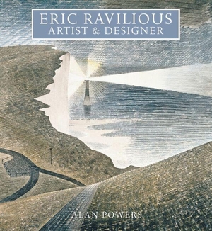 Powers, Alan. Eric Ravilious - Artist and Designer. Lund Humphries Publishers Ltd, 2022.