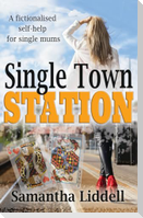 Single Town Station