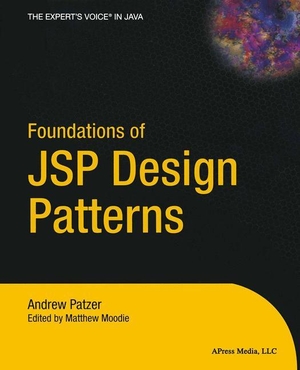 Patzer, Andrew. Foundations of JSP Design Patterns. Apress, 2004.