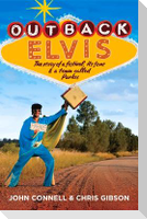 Outback Elvis: The story of a festival, its fans & a town called Parkes
