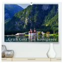 Grüß Gott am Königssee (hochwertiger Premium Wandkalender 2025 DIN A2 quer), Kunstdruck in Hochglanz