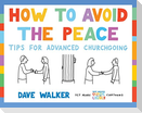 How to Avoid the Peace