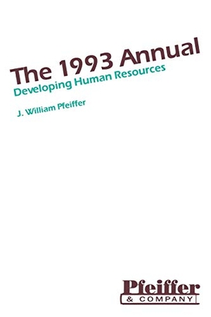 Pfeiffer / Jossey-Bass Pfeiffer et al. The Annual, 1993. John Wiley & Sons, 1992.
