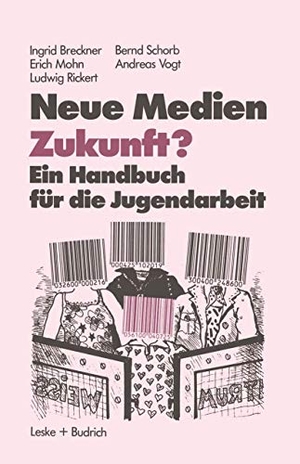 Breckner, Ingrid (Hrsg.). Neue Medien Zukunft? - Ein Handbuch für die Jugendarbeit. VS Verlag für Sozialwissenschaften, 1984.