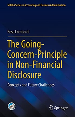 Lombardi, Rosa. The Going-Concern-Principle in Non-Financial Disclosure - Concepts and Future Challenges. Springer International Publishing, 2021.
