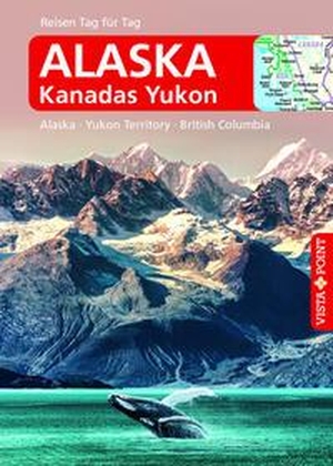 Weber, Wolfgang R.. Alaska - VISTA POINT Reiseführer Reisen Tag für Tag - Alaska · Yukon Territory · British Columbia. Vista Point Verlag GmbH, 2023.
