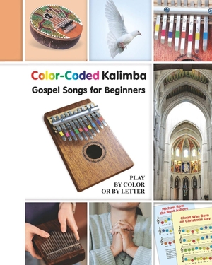 Winter, Helen. Color-Coded Kalimba. Gospel Songs for Beginners - Play by Color or by Letter. Blurb, 2026.