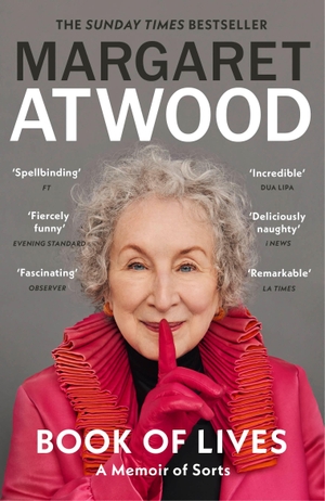 Atwood, Margaret. Book of Lives - A Memoir of Sorts. Random House UK Ltd, 2026.