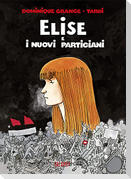 Elise e i nuovi partigiani