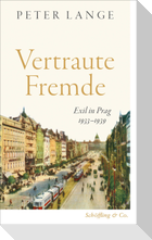Vertraute Fremde