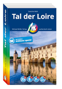 MICHAEL MÜLLER Reiseführer Tal der Loire