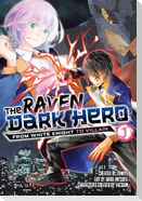 The Raven Dark Hero Vol.1