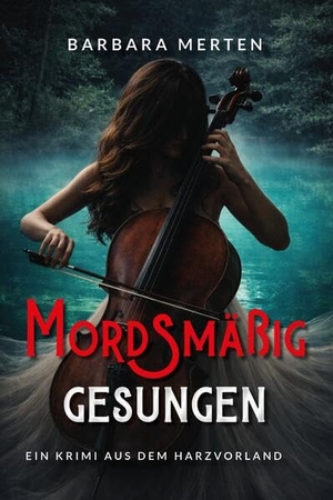 Merten, Barbara. Mordsmäßig gesungen. EPV Verlagsgesellschaft M, 2026.
