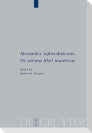 Alexander Aphrodisiensis, "De anima libri mantissa"