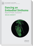 Dancing an Embodied Sinthome