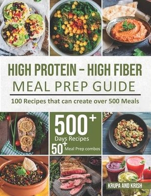 Books. High-Protein High-Fiber Meal Prep Guide: 100 Recipes that can create over 500 Meals. Billy Wellman, 2023.