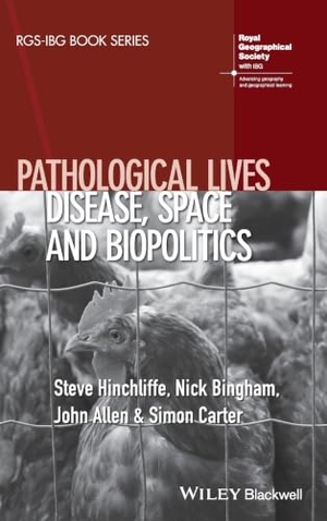 Hinchliffe, Steve. Pathological Lives. John Wiley & Sons, 2016.