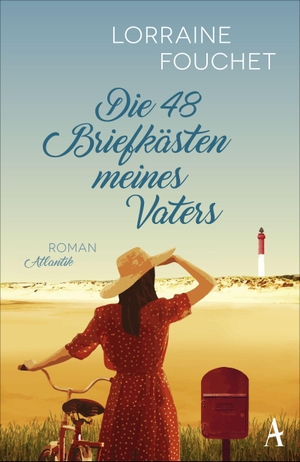 Fouchet, Lorraine. Die 48 Briefkästen meines Vaters. Atlantik Verlag, 2019.