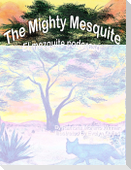 The Mighty Mesquite