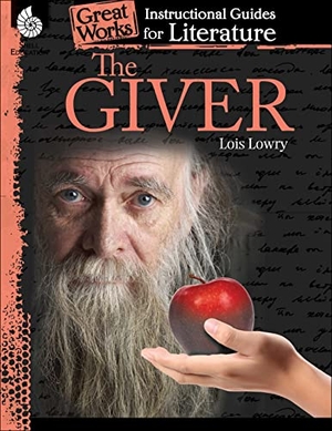Kemp, Kristin. The Giver - An Instructional Guide for Literature. Shell Education Pub, 2014.
