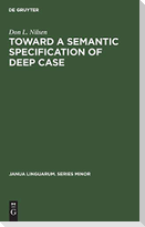 Toward a Semantic Specification of Deep Case
