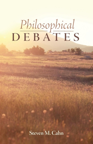 Cahn, Steven M.. Philosophical Debates. Resource Publications, 2021.
