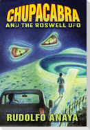 ChupaCabra and the Roswell UFO
