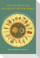 How to Write the History of the New World