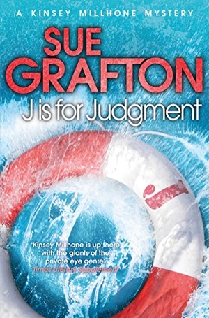 Grafton, Sue. J is for Judgement. Pan Macmillan, 2012.
