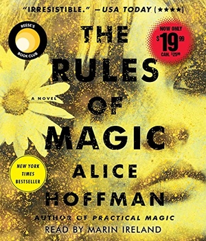 Hoffman, Alice. The Rules of Magic, 2. SIMON & SCHUSTER, 2018.