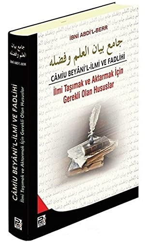 Abdi&. Camiu Beyanil-Ilmi ve Fadlihi Ciltli. Karinca & Polen Yayinlari, 2015.
