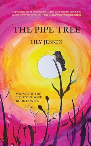 Jessen, Lily. The Pipe Tree. Children¿s Art Foundation - Stone Soup Inc., 2024.
