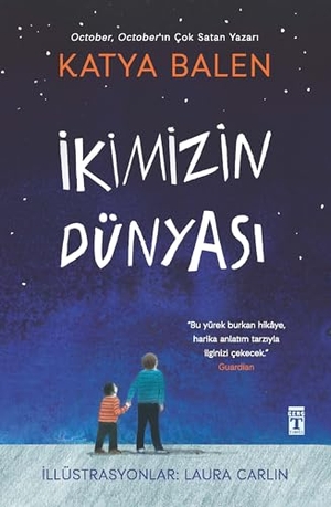 Balen, Katya. Ikimizin Dünyasi. Genc Timas, 2026.