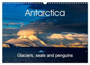 Gerber, Thomas. Antarctica Glaciers, seals and penguins (Wall Calendar 2025 DIN A3 landscape), CALVENDO 12 Month Wall Calendar - Beautiful images of the last untouched paradise on earth. Calvendo, 2024.