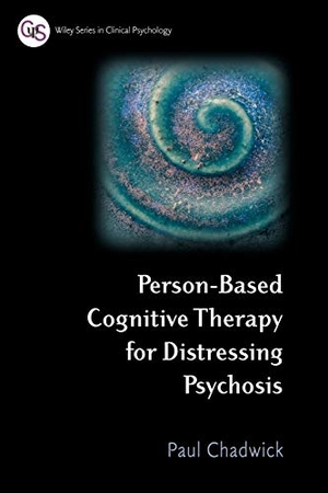 Chadwick. Person-Based Cognitive Therapy. John Wiley & Sons, 2006.