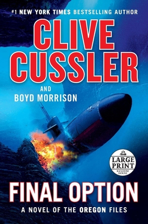 Cussler, Clive / Boyd Morrison. Final Option. Diversified Publishing, 2019.