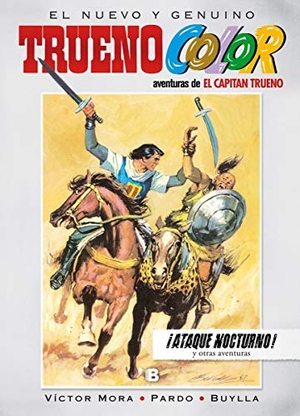 Mora, Víctor / Ambrós. Ataque nocturno. B (Ediciones B), 2015.